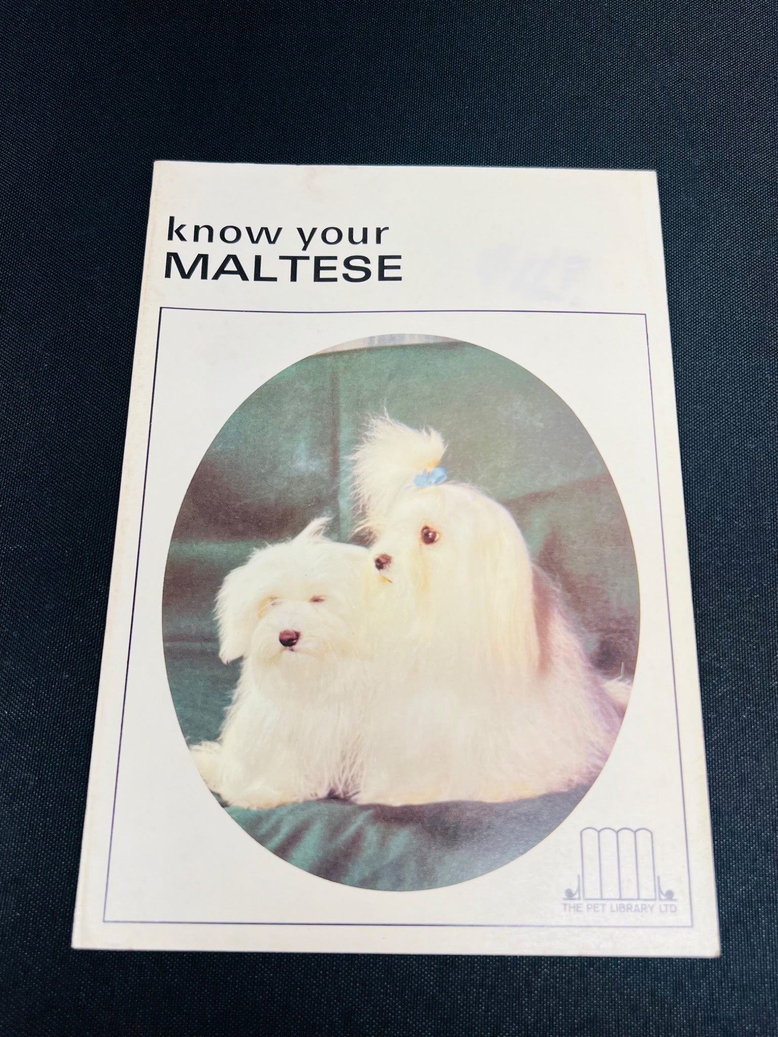 Know Your Maltese by The Pet Library Ltd