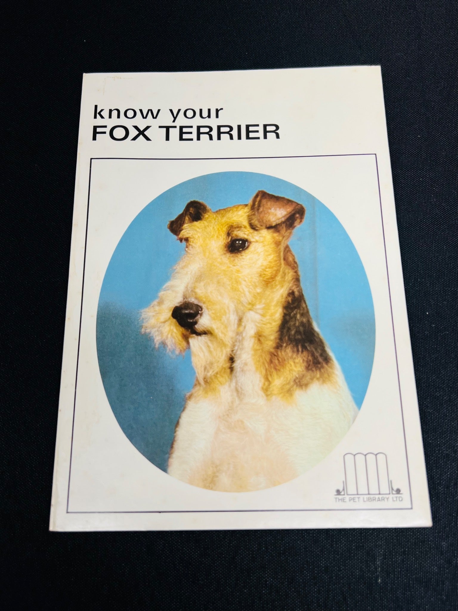 Know Your Fox Terrier Guidebook