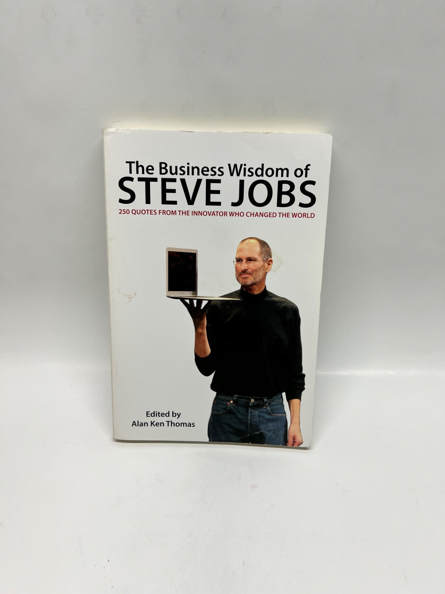 The Business Wisdom of Steve Jobs: 250 Quotes (2011 First Edition)