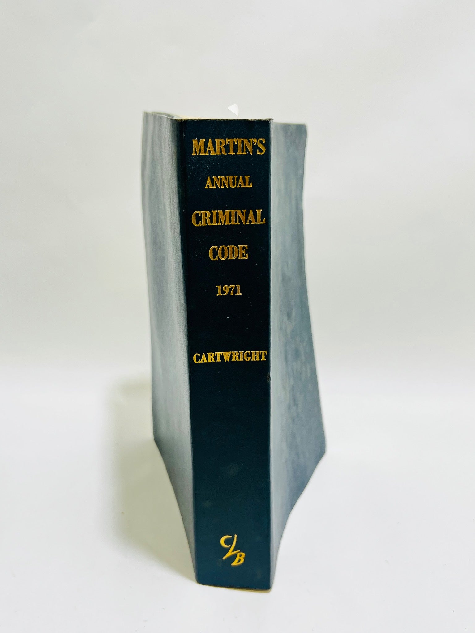 Martin’s Annual Criminal Code 1971 Edition