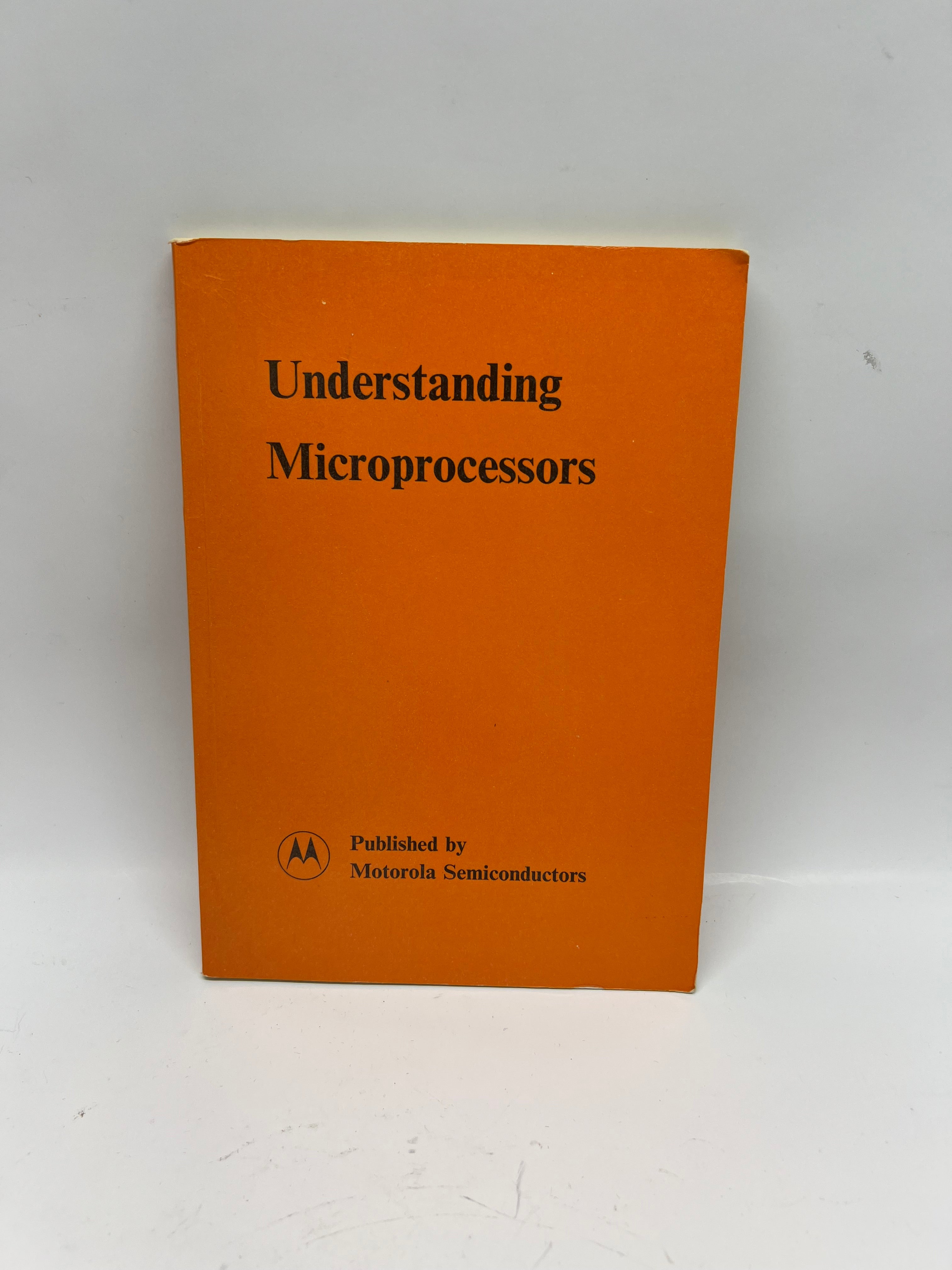 Vintage Motorola "Understanding Microprocessors" Tech Book