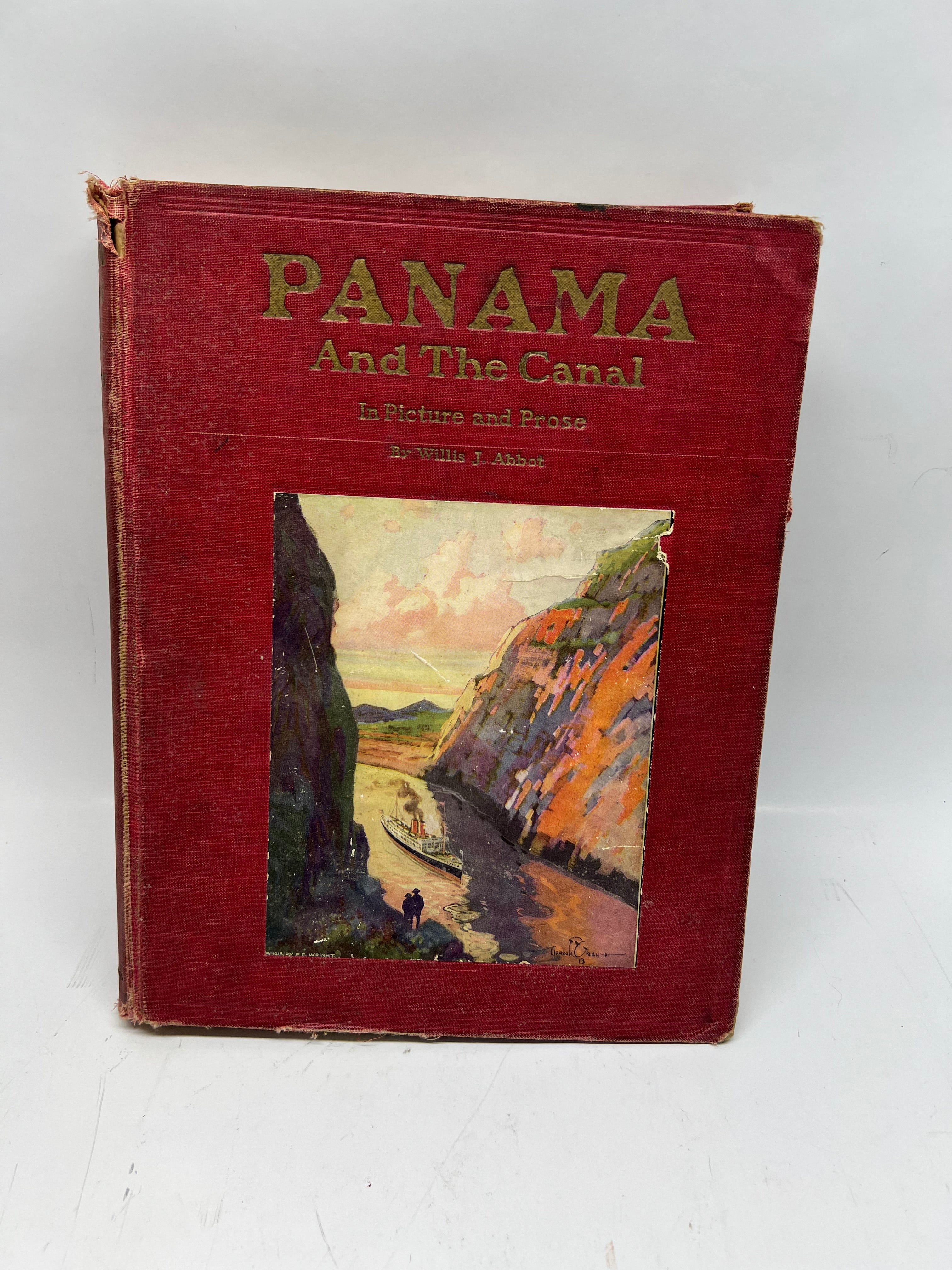 Antique 1913 "Panama and the Canal" by Willis J. Abbot - Hardcove