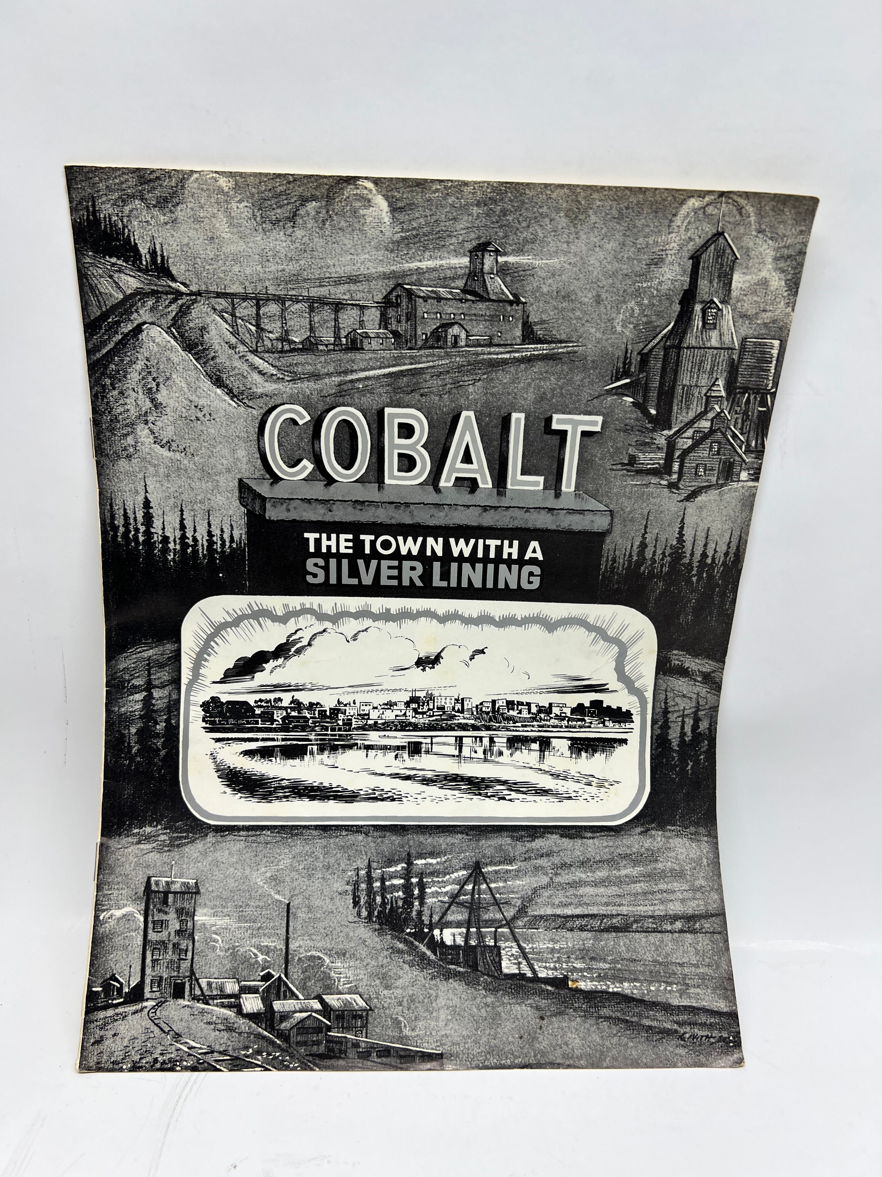 Vintage Cobalt, Ontario Mining History Booklet - "The Town with a Silver Lining"