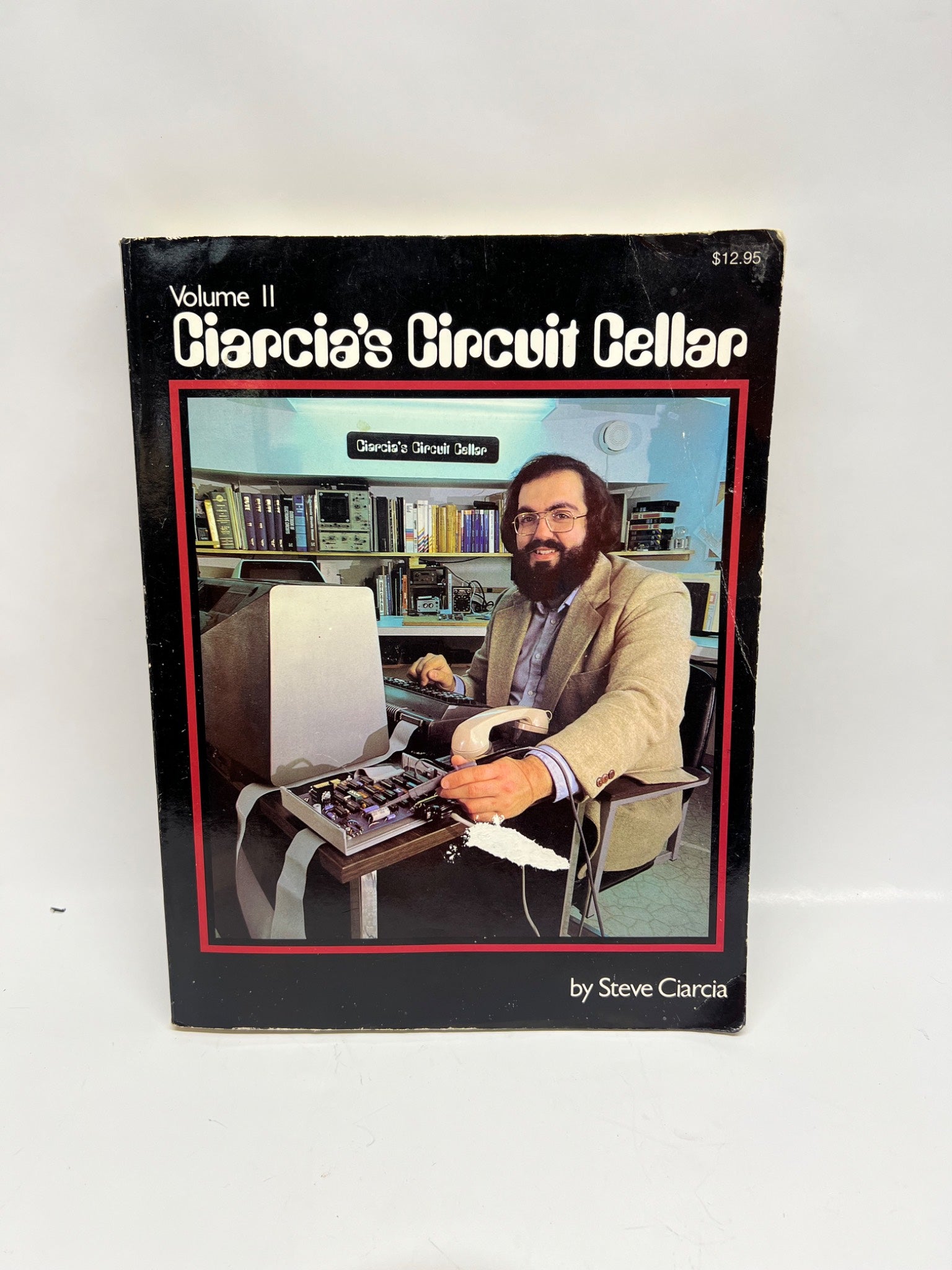 Ciarcia’s Circuit Cellar Volume II - Steve Ciarcia - Byte Books