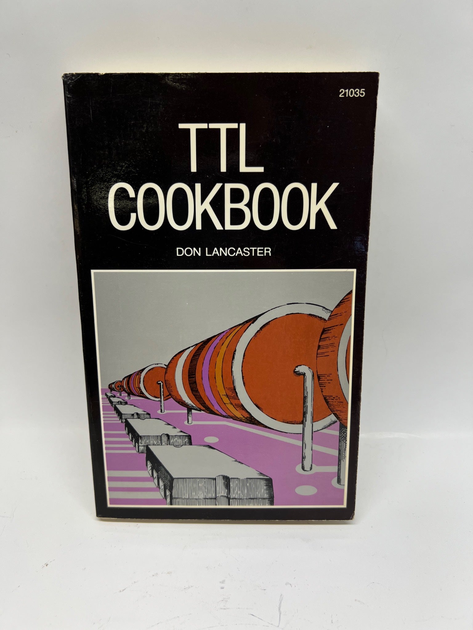TTL Cookbook – Don Lancaster (1st Ed., 13th Printing, 1983)