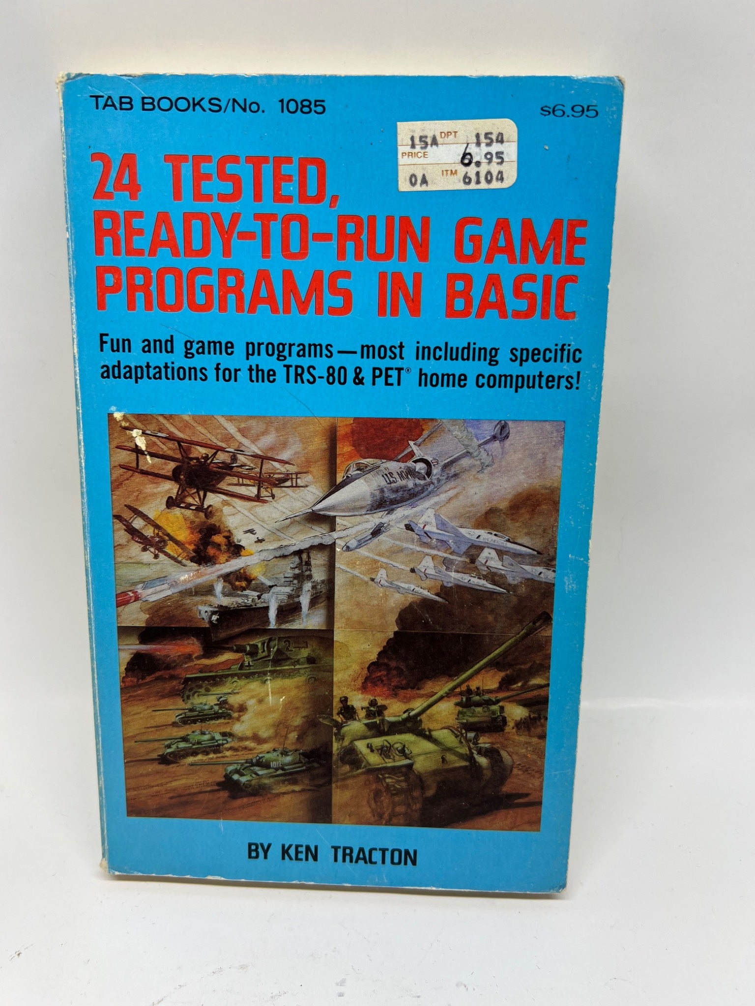 24 Tested, Ready-To-Run Game Programs in BASIC – Ken Tracton (1978)
