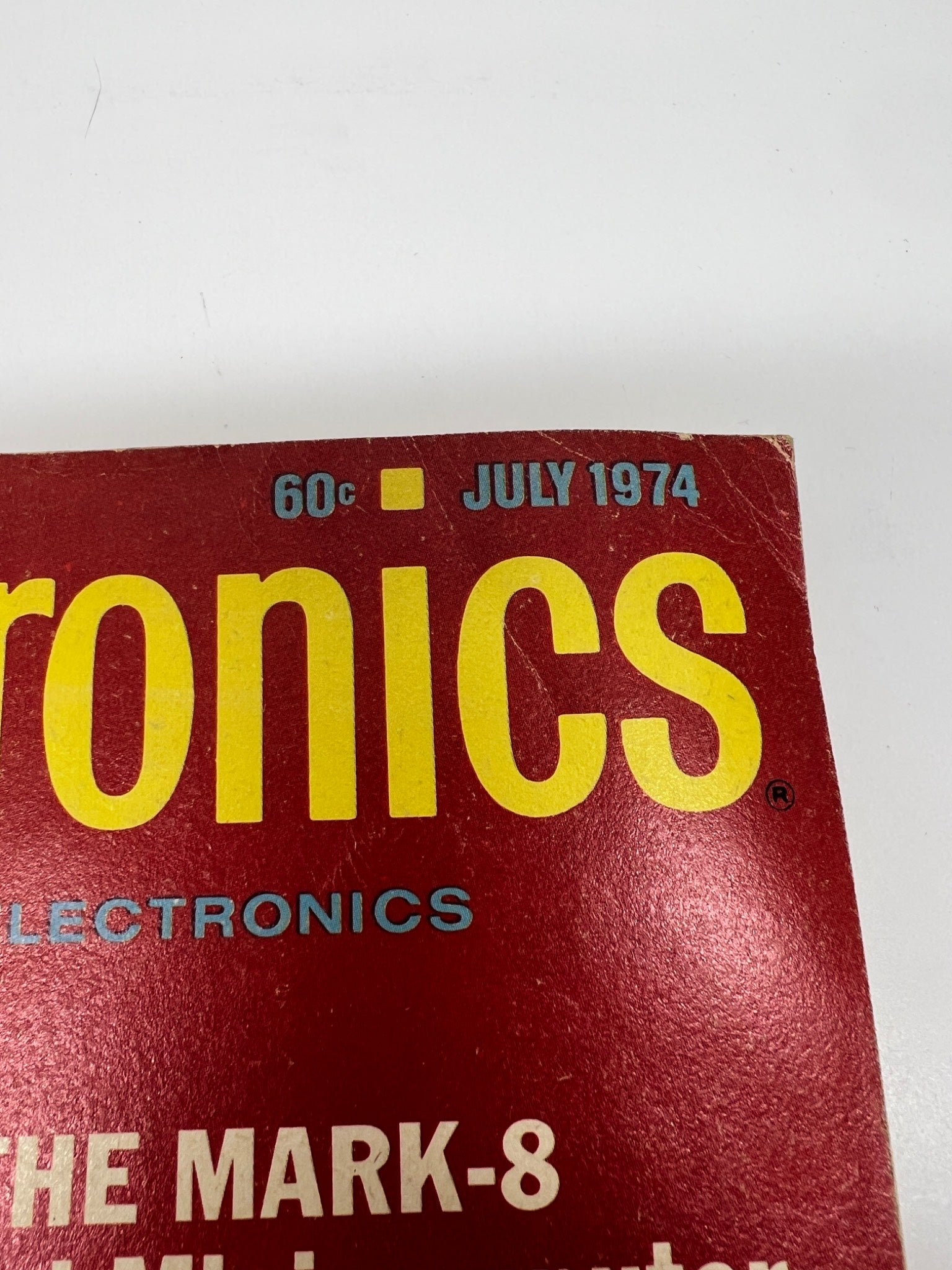 July 1974 Radio-Electronics Magazine - Mark-8 Minicomputer Issue