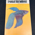 May 1967 Tropical Fish Hobbyist Magazine