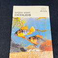 Enjoy Your Cichlids Book by Pet Library Ltd.