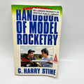 Handbook of Model Rocketry by G. Harry Stine (Sixth Edition)