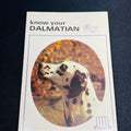 Know Your Dalmatian by The Pet Library