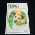 Know How to Groom Your Dog Booklet