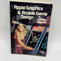 Apple Graphics & Arcade Game Design by Jeffrey Stanton (1982)