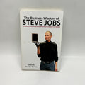 The Business Wisdom of Steve Jobs: 250 Quotes (2011 First Edition)