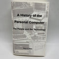 A History of the Personal Computer by Roy A. Allan (2001 First Edition)
