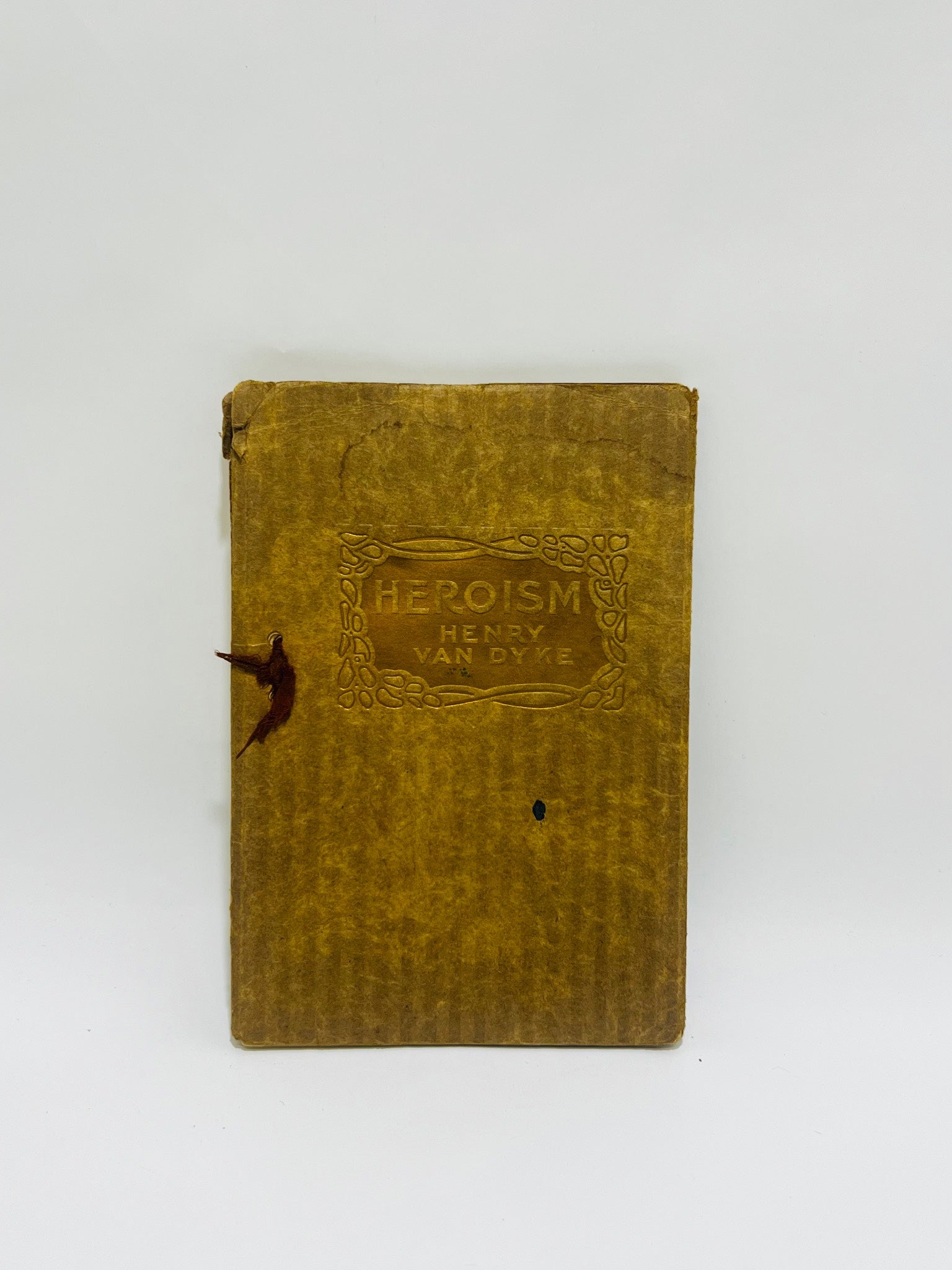 Heroism by Henry Van Dyke, 1907