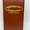 Hardcover "Build Your Own Working Robot" Hardcover - David L. Heiserman 1st edition 7th printing