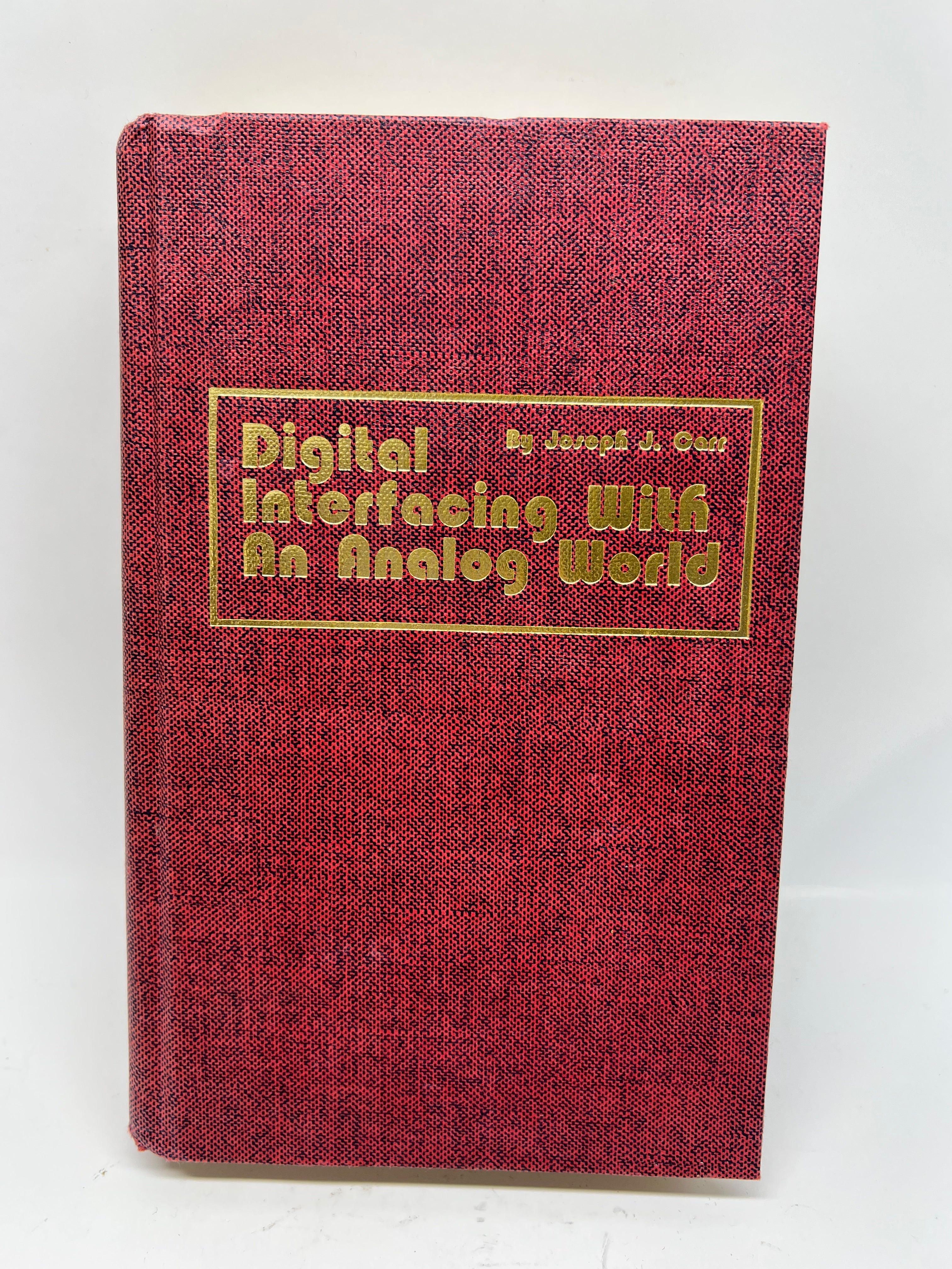 Rare 1978 Hardcover: Digital Interfacing With An Analog World – 1st Ed/1st Print
