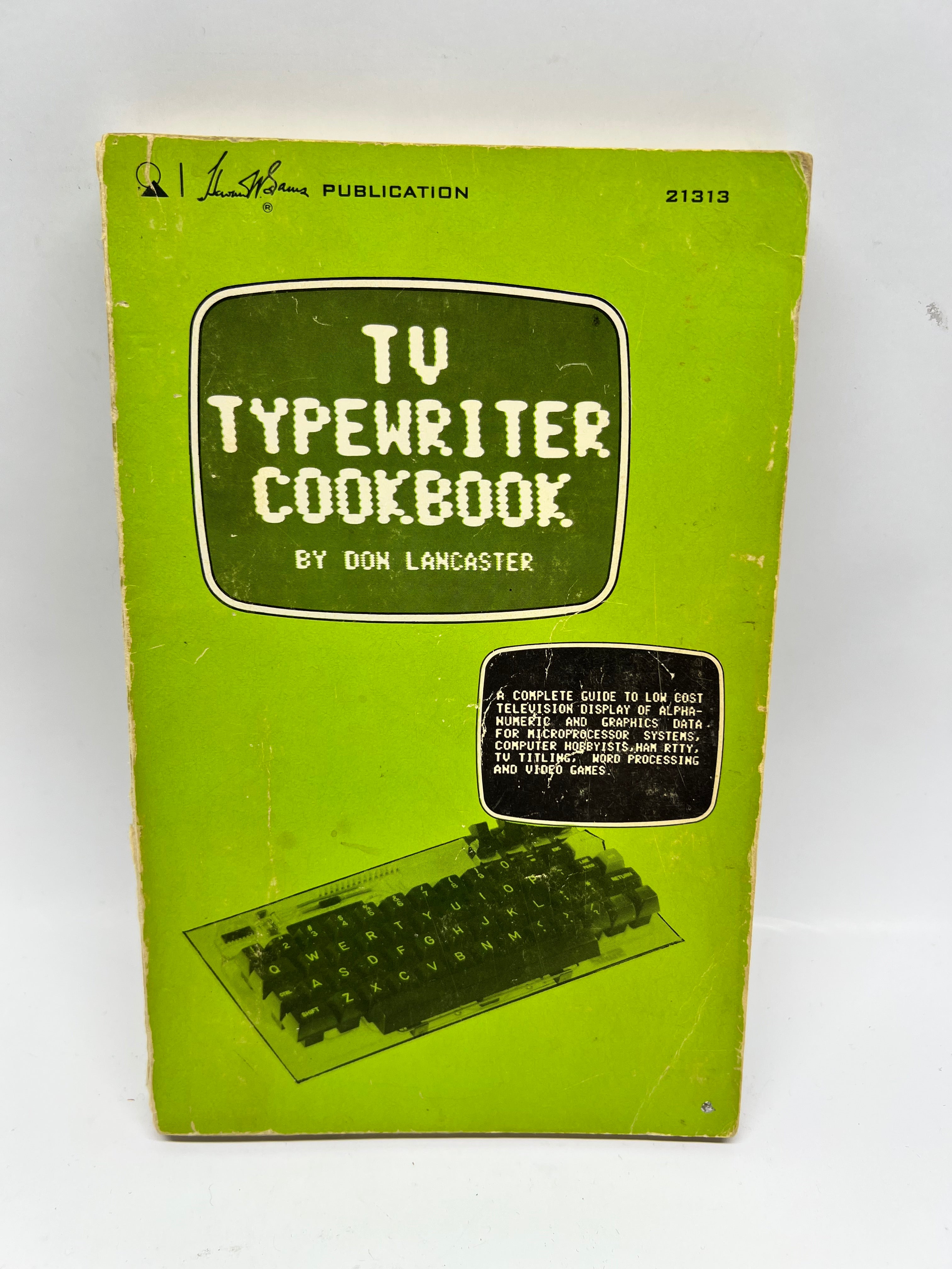 Vintage TV Typewriter Cookbook - Don Lancaster (1976) Rare Computing History