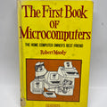 Vintage 1978 "The First Book of Microcomputers" by Robert Moody