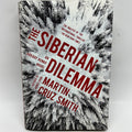 The Siberian Dilemma by Martin Cruz Smith (Hardcover) - Arkady Renko Novel