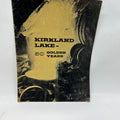 Vintage Kirkland Lake - 50 Golden Years History Book (1969)