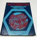 Automotive Transmissions and Power Trains (5th Ed) - Crouse & Anglin