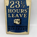 23 1/2 Hours’ Leave by Mary Rinehart 1918