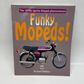 Funky Mopeds Book by Richard Skelton