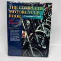 The Complete Motorcycle Book by Jim Bennett