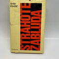 First edition Strahote Zabluda by Ante Pavelic 1974 book