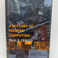 A History of Modern Computing Hardcover