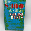 1979 First Edition: The S-100 and Other Micro Buses Guide